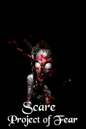 Scare: Project of Fear poster