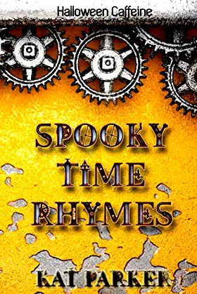 Spooky Time Rhymes: Halloween Caffeine poster