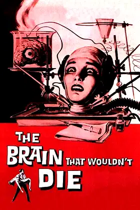 The Brain That Wouldn't Die poster