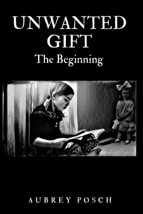 Unwanted Gift: The Beginning poster