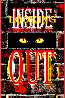 Inside Looking Out poster