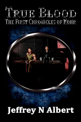True Blood (The First Chronicles of Kohr Book 6) poster