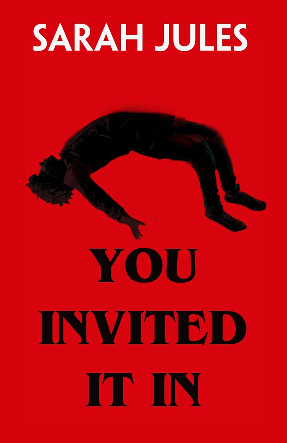 You Invited It In poster