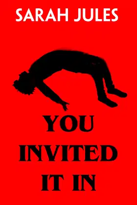 You Invited It In poster