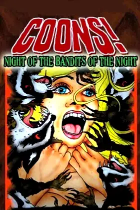 Coons! Night of the Bandits of the Night poster