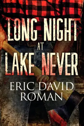 Long Night at Lake Never poster