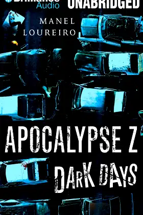 Dark Days (Apocalypse Z, 2) poster