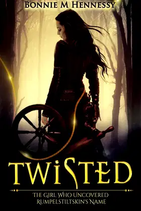 Twisted: The Girl Who Uncovered Rumpelstiltskin's Name poster