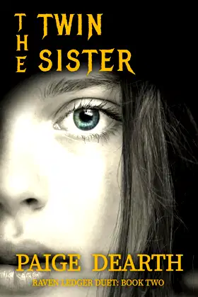 The Twin Sister (Raven Ledger Duet:) poster