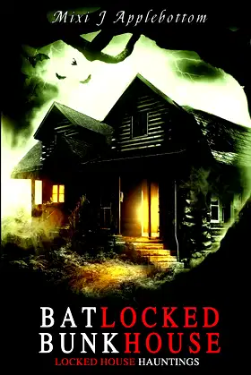 Batlocked Bunkhouse (Locked House Hauntings) poster