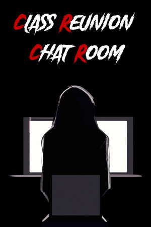 Class Reunion Chat Room poster