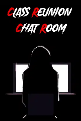 Class Reunion Chat Room poster