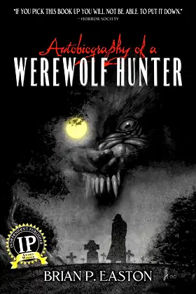 Autobiography of a Werewolf Hunter poster