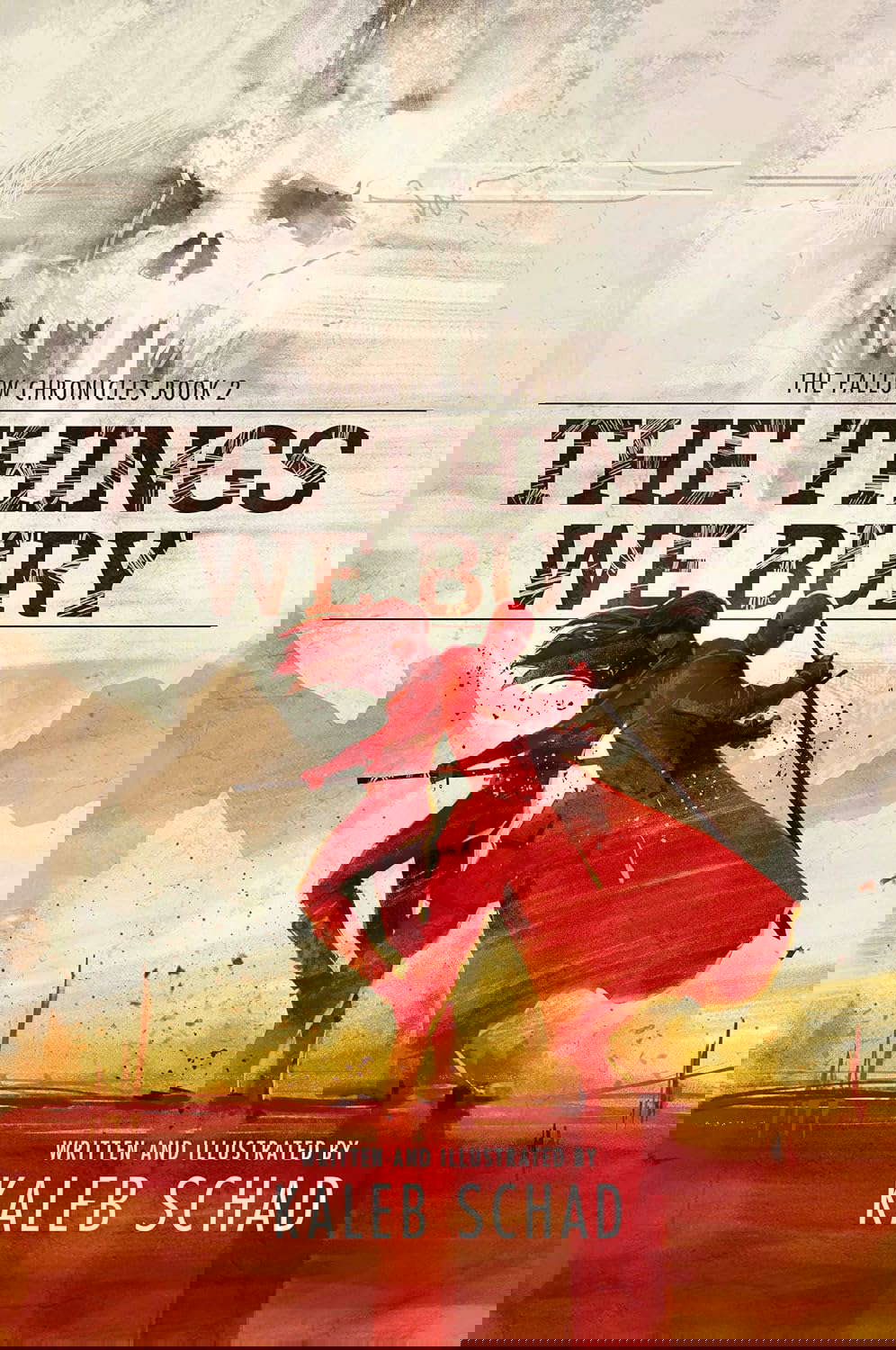 The Things We Bury (The Fallow Chronicles Book 2) poster
