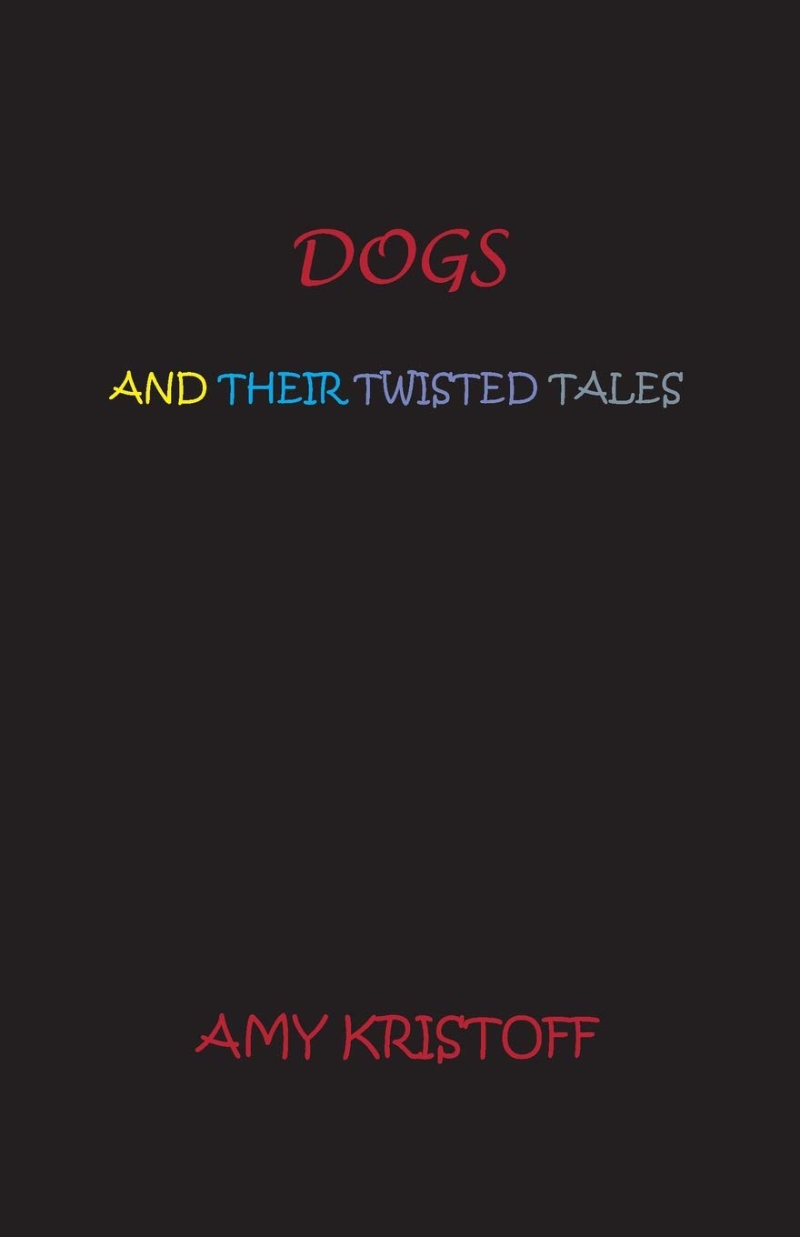 Dogs and Their Twisted Tales poster