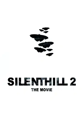 Silent Hill 2: The Movie poster