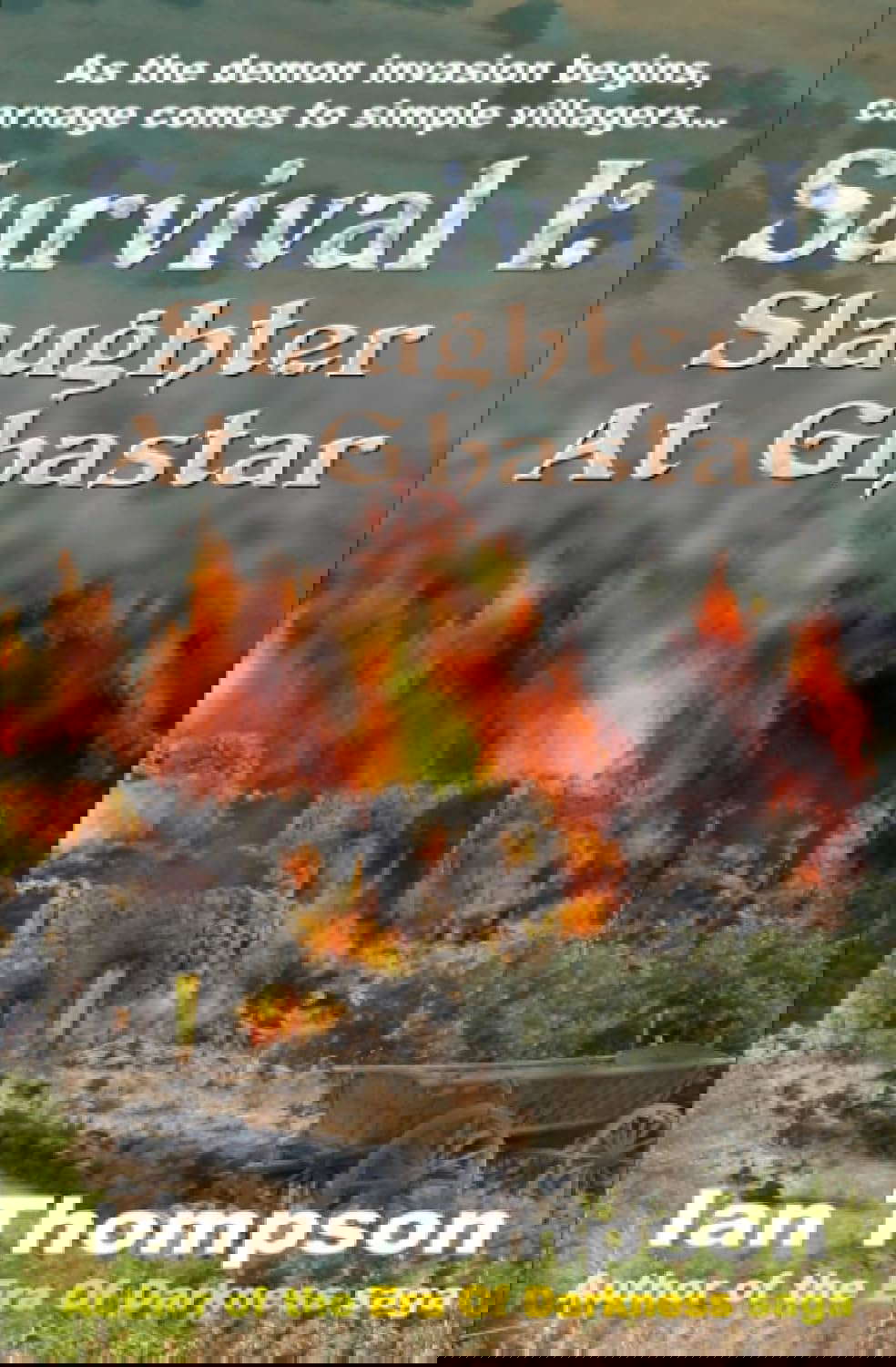 Survival I: Slaughter At Ghastar: A Novella from the Era Of Darkness poster