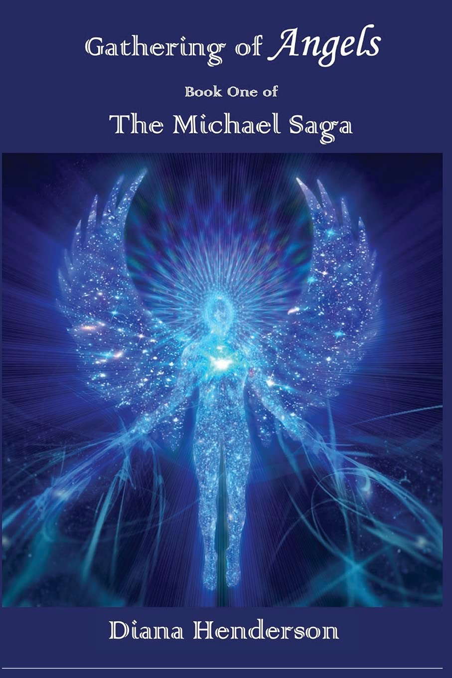 Gathering of Angels: Book 1 of The Michael Saga poster