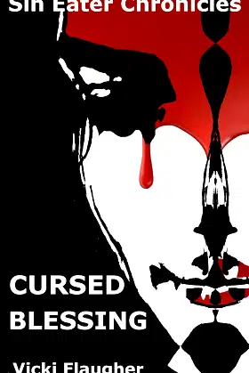 Cursed Blessing: Book One of the Sin Eater Chronicles poster