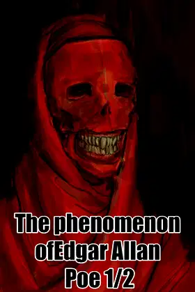 The phenomenon of Edgar Allan Poe 1/2 poster