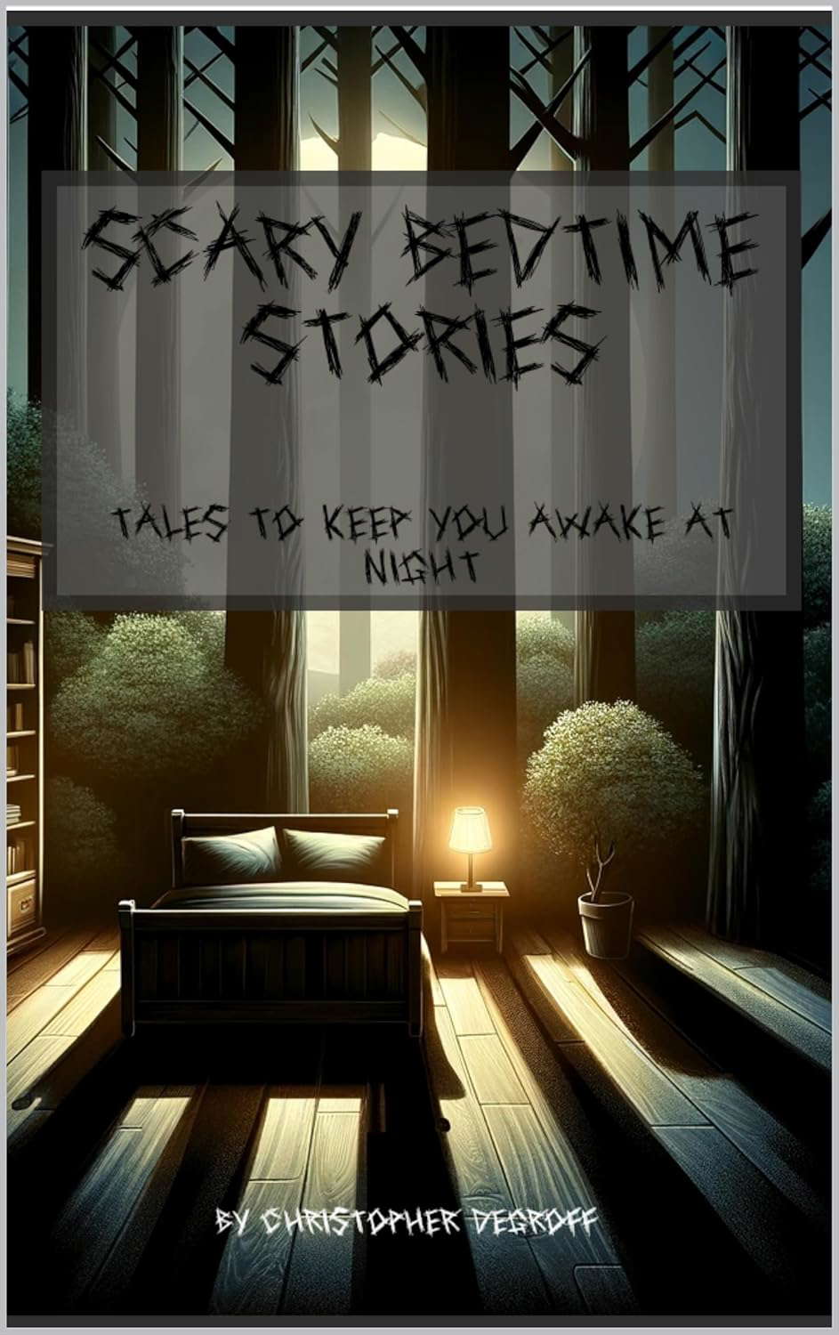 Scary Bedtime Stories: Tales To Keep You Awake at Night poster
