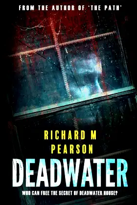 Deadwater: A classic dark tale of deceit and revenge from the grave. poster