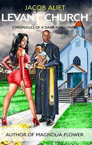The Levant Church: Chronicles of a Dark Awakening poster