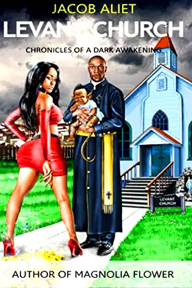 The Levant Church: Chronicles of a Dark Awakening poster
