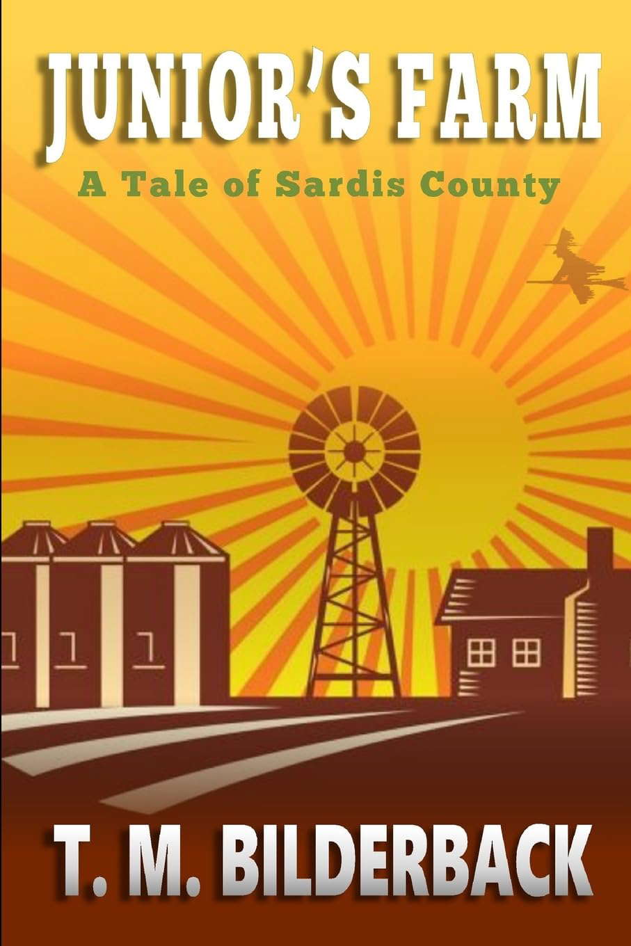 Junior's Farm - A Tale Of Sardis County (Tales Of Sardis County) poster