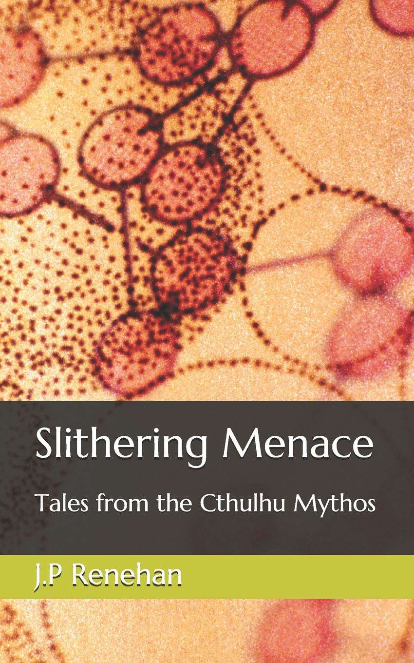 Slithering Menace: Tales From The Cthulhu Mythos poster