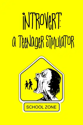 Introvert: A Teenager Simulator poster