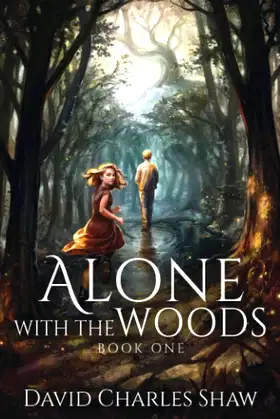 Alone with the Woods: Book 1 poster