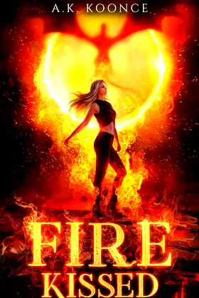 Fire Kissed (The Rejected Realms Series Book 2) poster