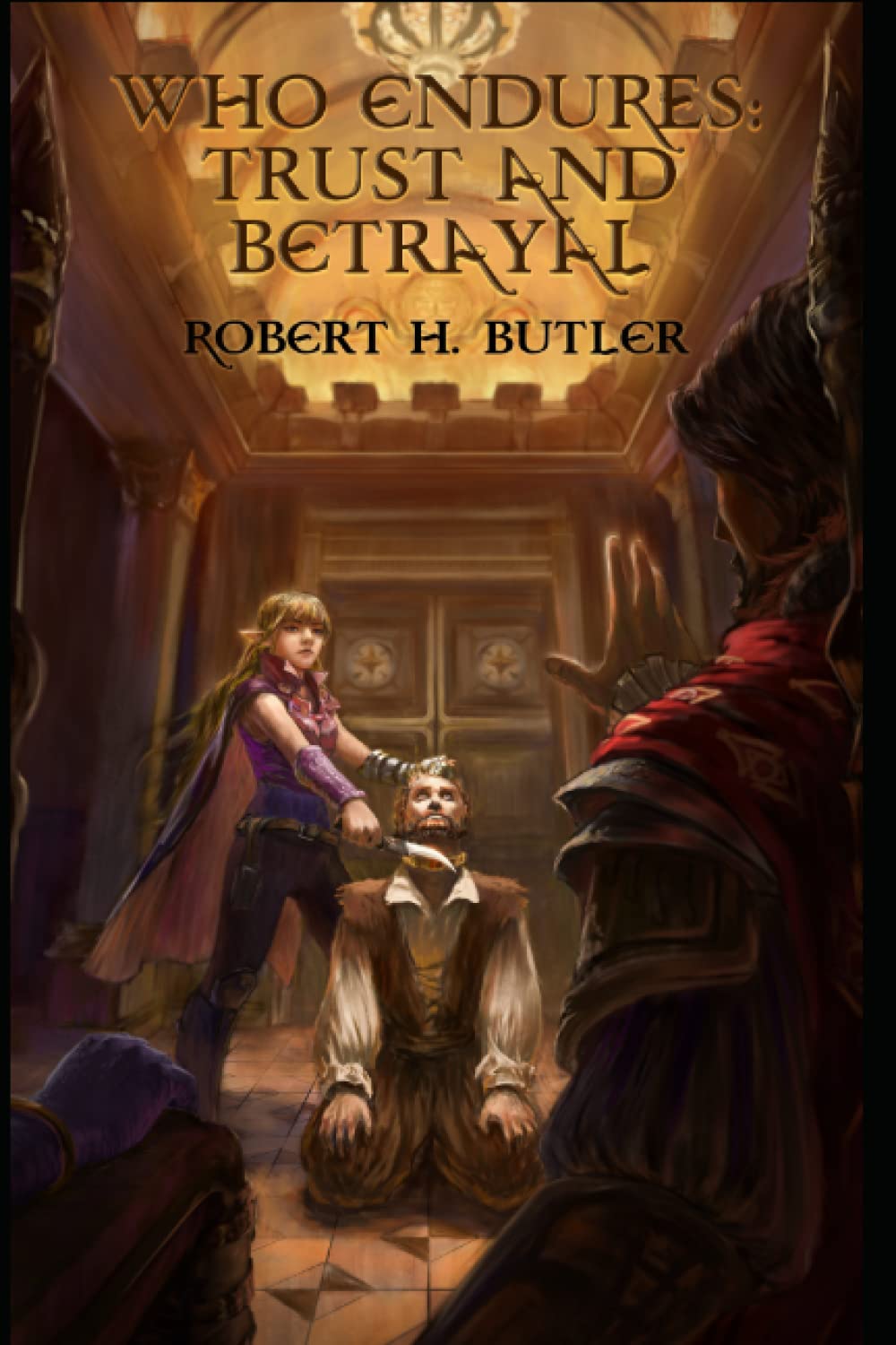 Who Endures: Trust and Betrayal poster