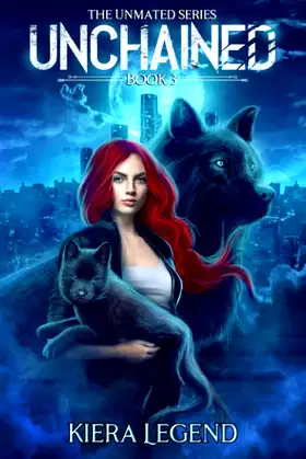 UNCHAINED: A Rejected Mate Shifter Paranormal Romance (UNMATED) poster