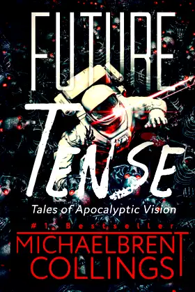 Future Tense: Tales of Apocalyptic Vision poster