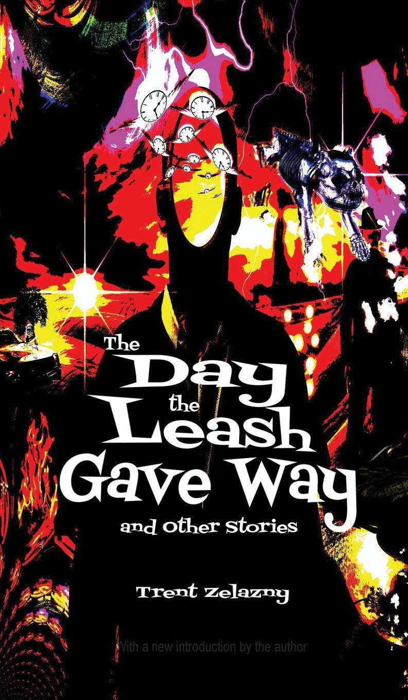 The Day the Leash Gave Way and Other Stories poster