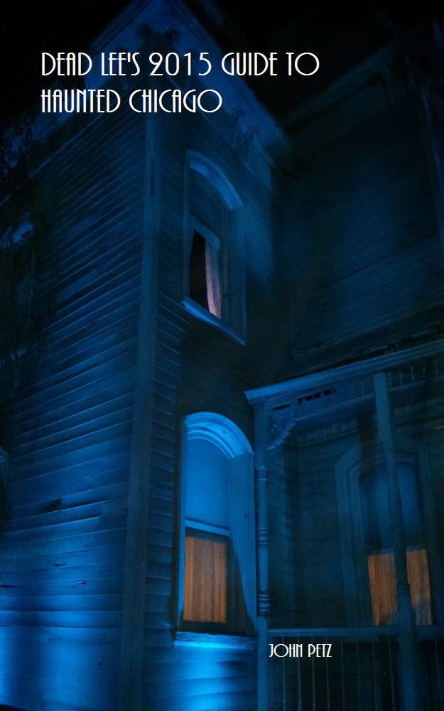 Dead Lee's 2015 Guide To Haunted Chicago poster