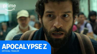 Apocalypse Z Official Trailer | Prime Video poster