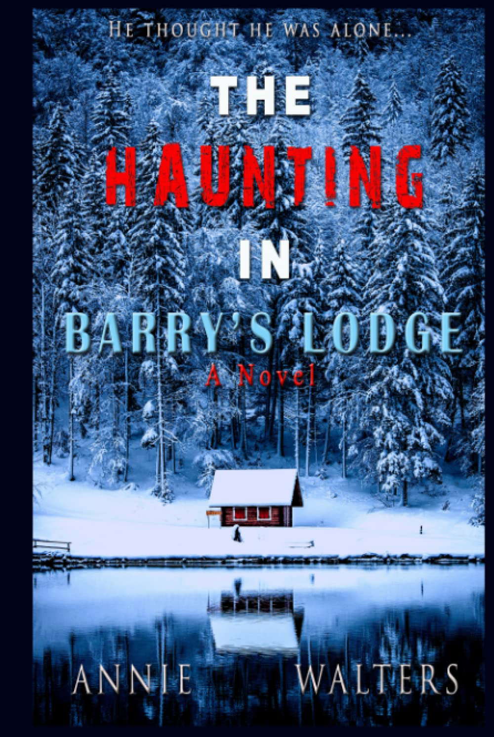 The Haunting in Barry's Lodge: A Novel poster