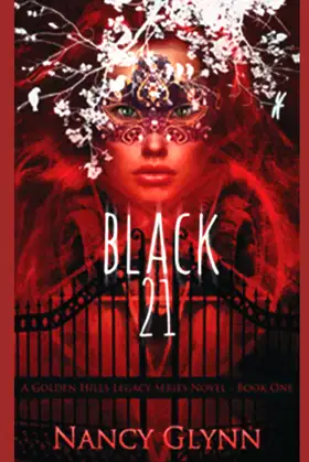 Black 21: A Golden Hills Legacy Novel poster