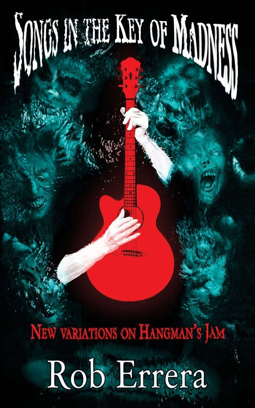 Songs in the Key of Madness: New Variations on HANGMAN'S JAM poster