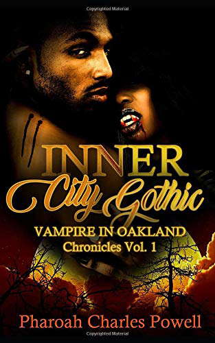 Inner City Gothic: Vampire in Oakland poster