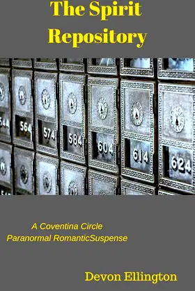 The Spirit Repository (Coventina Circle Paranormal Romance Book 2) poster