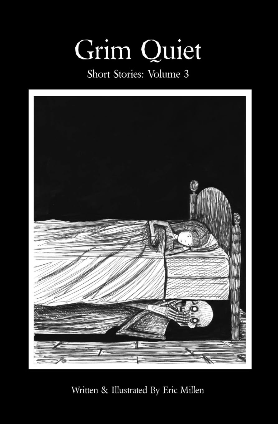 Grim Quiet: Short Stories Volume 3 poster