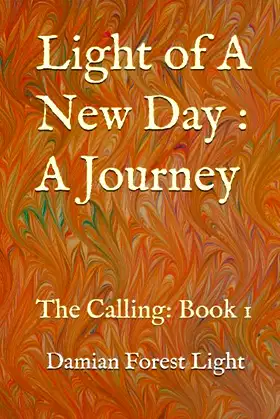 The Calling: Light of A New Day: A Journey poster
