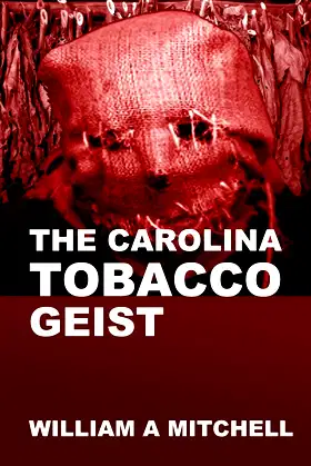 The Carolina Tobacco Geist poster