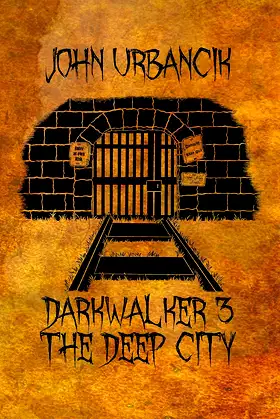 DarkWalker 3: The Deep City poster