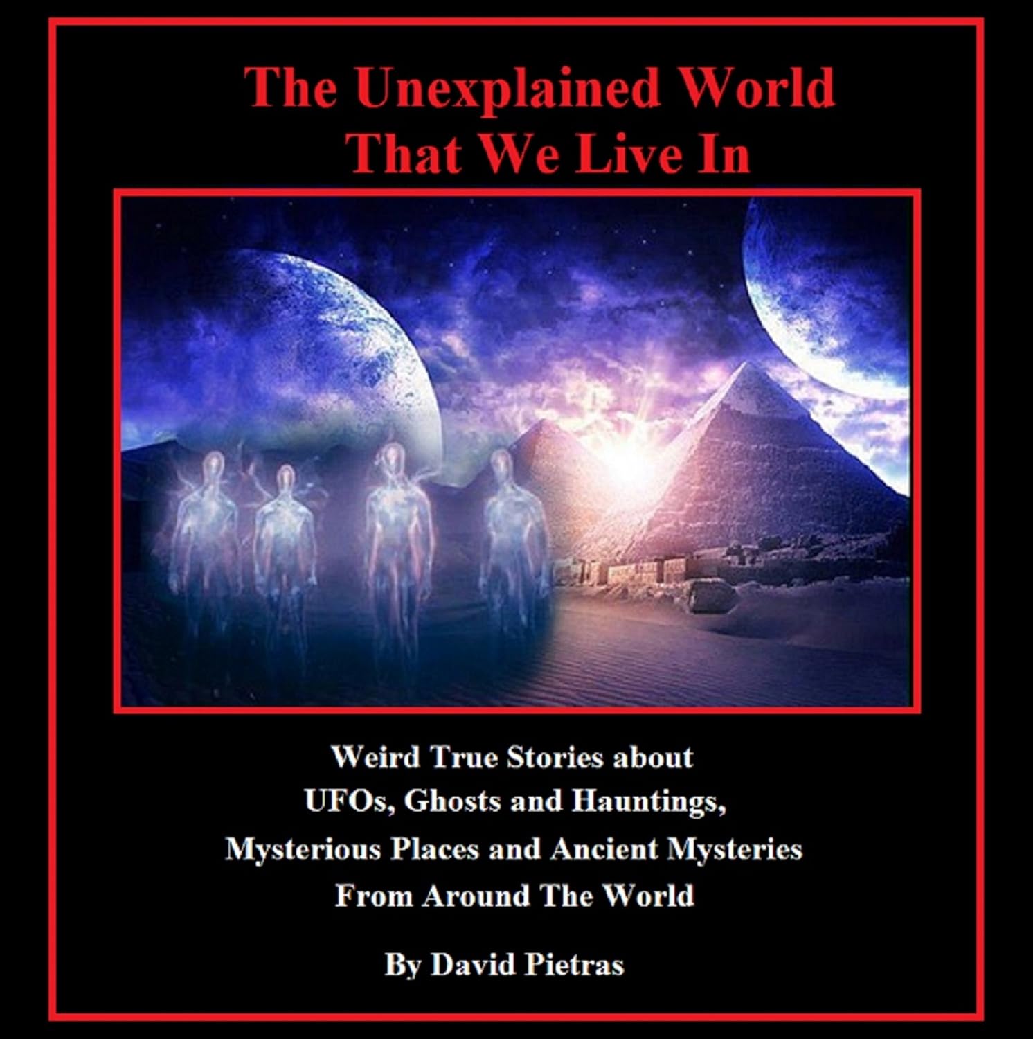 The Unexplained World That We Live In poster