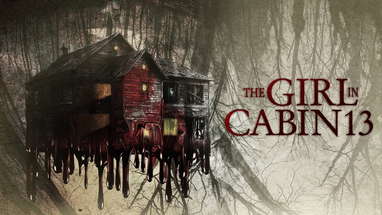 The Girl In Cabin 13 | Official Trailer | Horror Brains poster